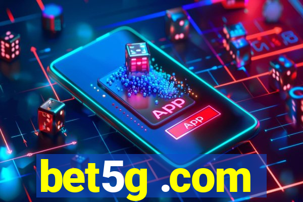 bet5g .com